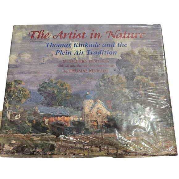 The Artist in Nature Thomas Kinkade Plein Air Tradition Hardcover Book - Picture 1 of 7